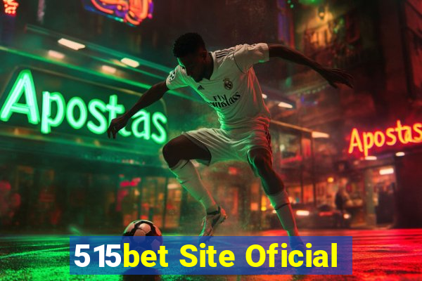 515bet Site Oficial